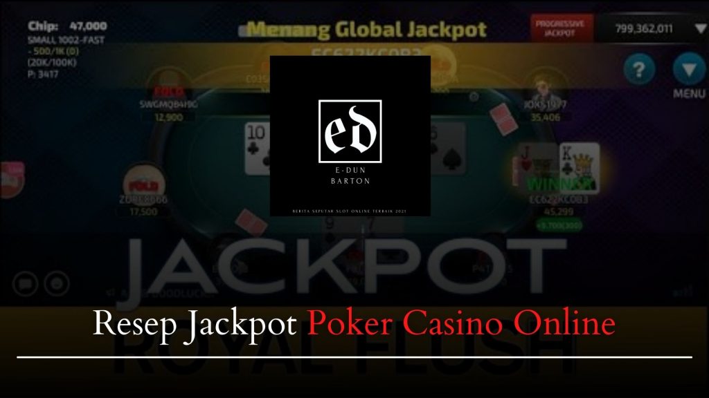 Resep Jackpot Poker Casino Online